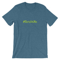 #GetAtMe - Unisex SOFT short sleeve t-shirt