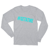 #GetAtMe - Unisex Long Sleeve T-Shirt