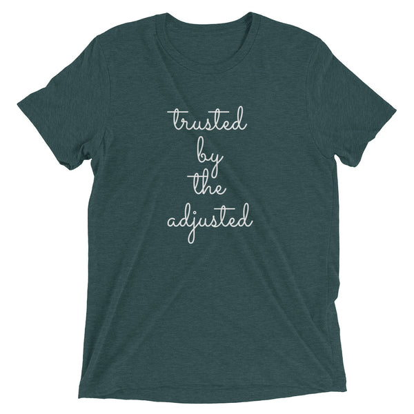 Trusted by the adjusted (Cursive) - Short sleeve t-shirt