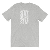You only get one spine - Take Care of It! - Short-Sleeve Unisex T-Shirt
