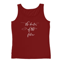 The Doctor of the Future - Cursive - Ladies' Tank