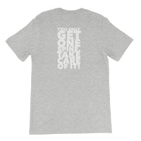 You only get one spine - Take Care of It! - Short-Sleeve Unisex T-Shirt