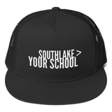 Southlake > Your School - Trucker Cap