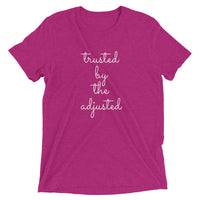 Trusted by the adjusted (Cursive) - Short sleeve t-shirt